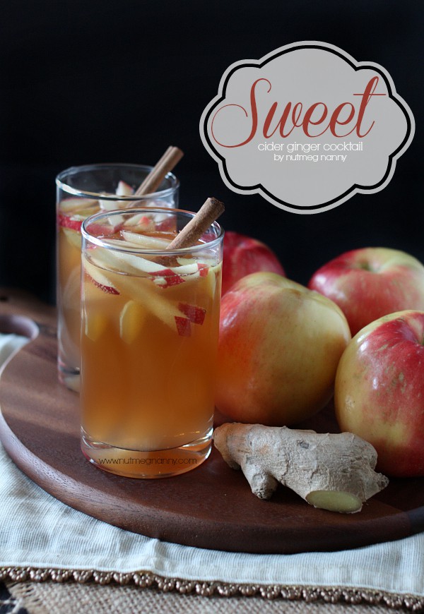 Sweet Cider Ginger Cocktail by Nutmeg Nanny