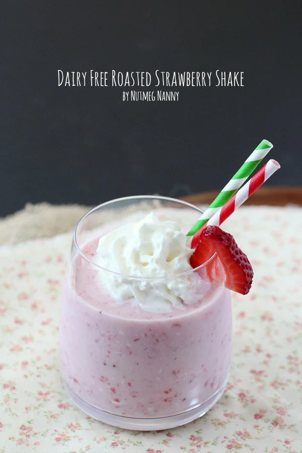 Dairy Free Roasted Strawberry Shake by Nutmeg Nanny