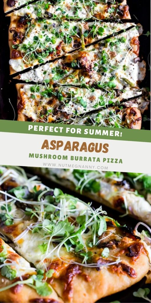 Asparagus Mushroom Burrata Pizza pin for Pinterest. 