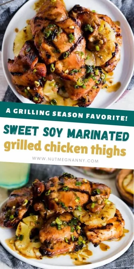 Sweet Soy Marinated Grilled Chicken Thighs pin for pinterest.