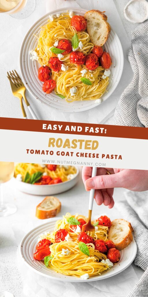 Roasted Tomato Goat Cheese Pasta pin for Pinterest. 