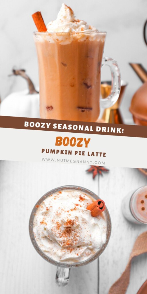 Boozy Pumpkin Pie Latte pin for Pinterest. 