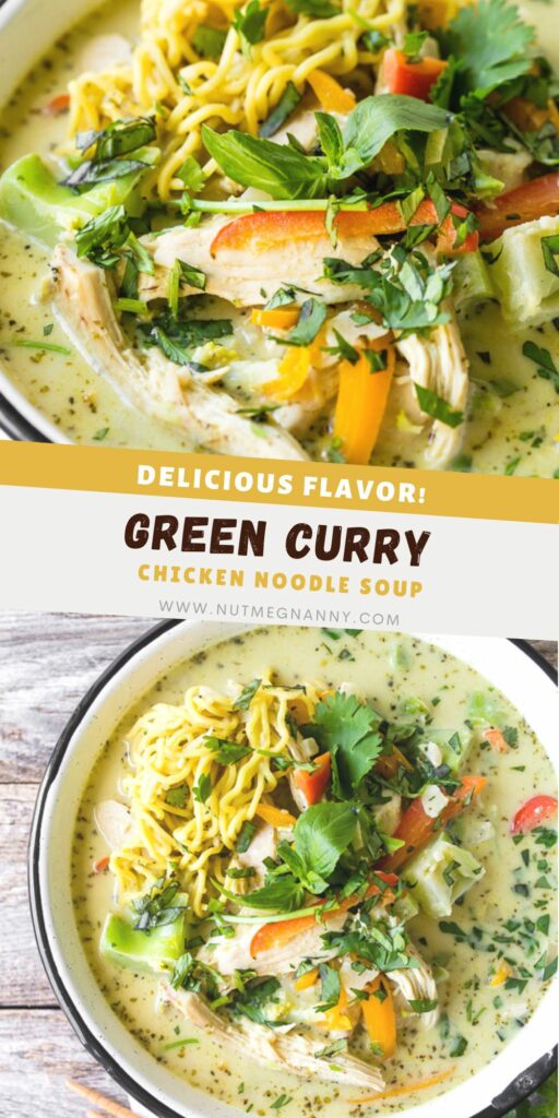 Green Curry Chicken Noodle Soup pin for Pinterest. 