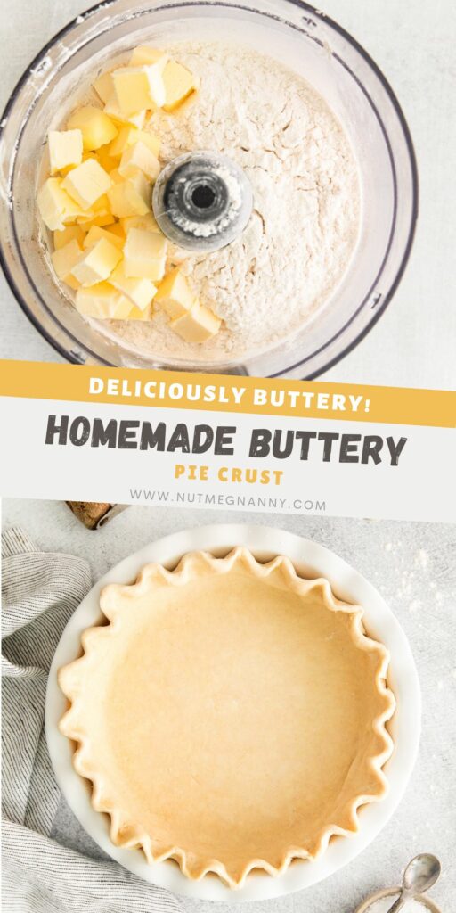 Homemade Buttery Pie Crust pin for Pinterest. 