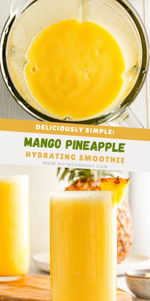 Mango Pineapple Smoothie pin for Pinterest. 