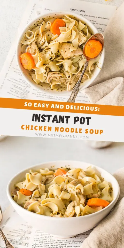 Instant Pot Chicken Noodle Soup pin for pinterest. 